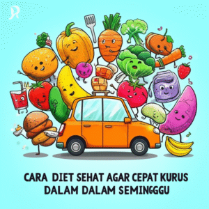Cara diet sehat agar cepat kurus dalam seminggu